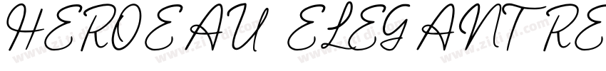 HEROEAU ELEGANT REG字体转换